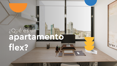 ¿Qué es un apartamento Flex?